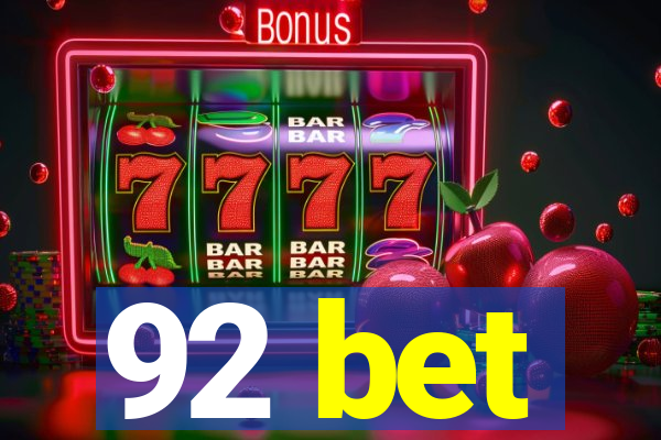 92 bet