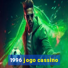 1996 jogo cassino