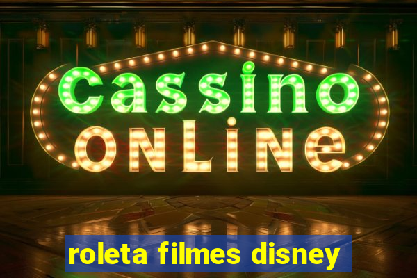 roleta filmes disney