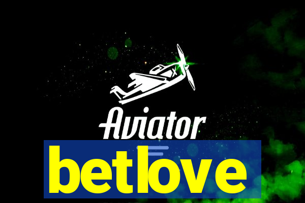 betlove