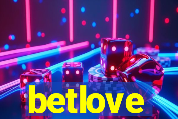 betlove