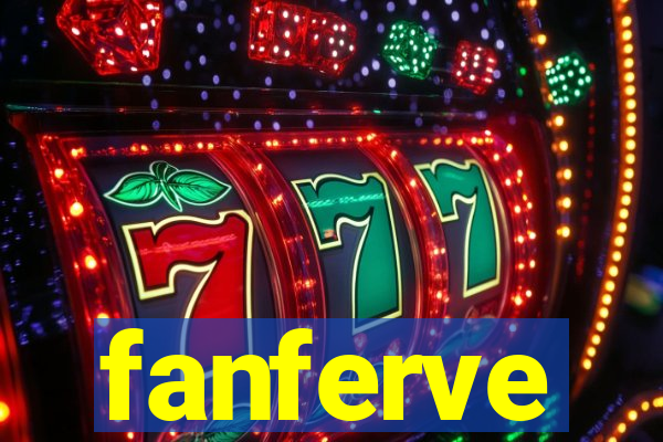 fanferve