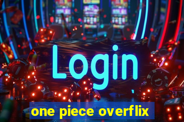 one piece overflix