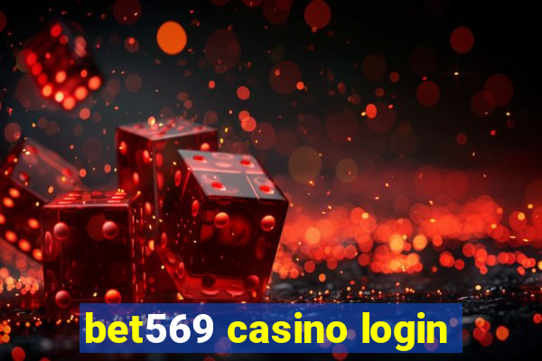 bet569 casino login