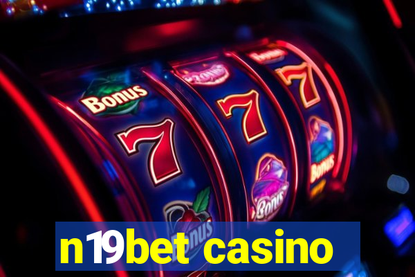 n19bet casino
