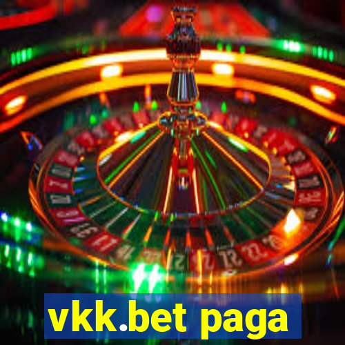 vkk.bet paga