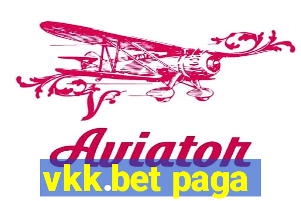 vkk.bet paga