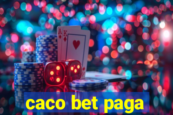 caco bet paga