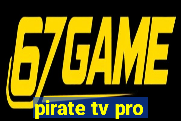 pirate tv pro