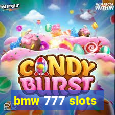 bmw 777 slots