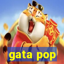 gata pop