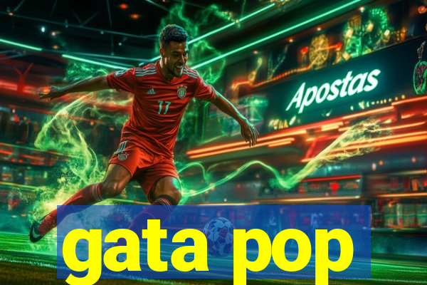 gata pop