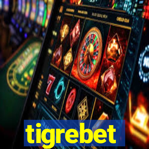 tigrebet