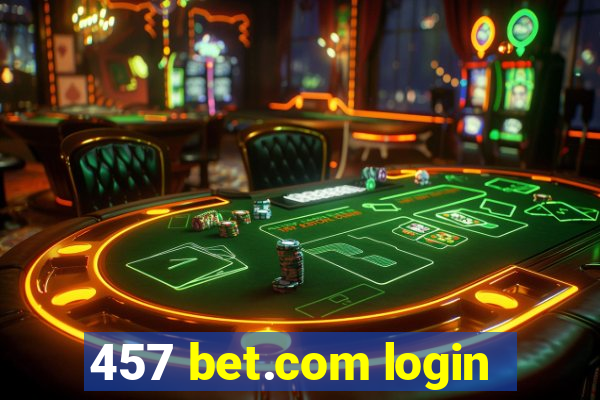 457 bet.com login