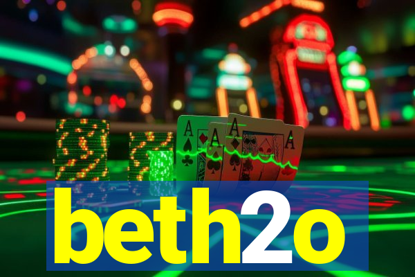 beth2o