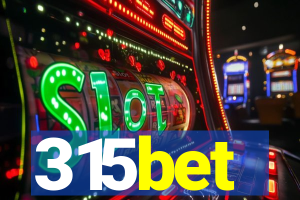 315bet