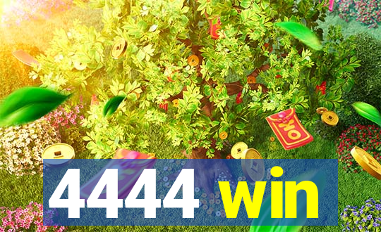 4444 win
