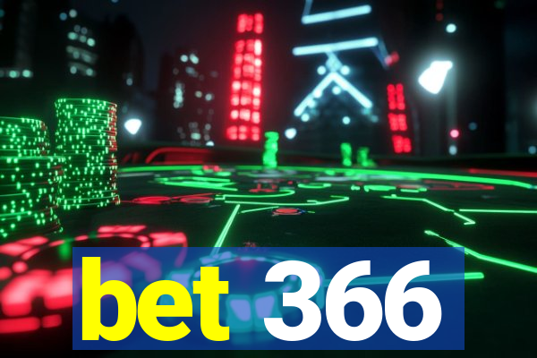 bet 366