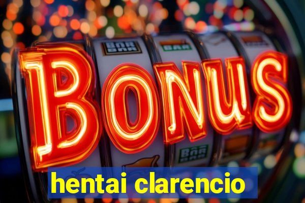 hentai clarencio