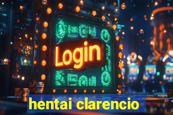 hentai clarencio