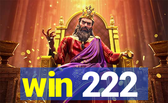 win 222