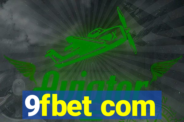 9fbet com