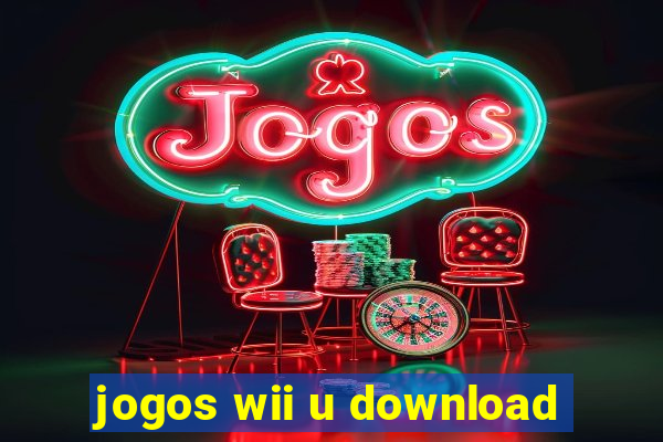 jogos wii u download