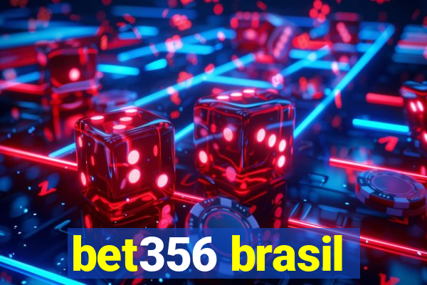 bet356 brasil