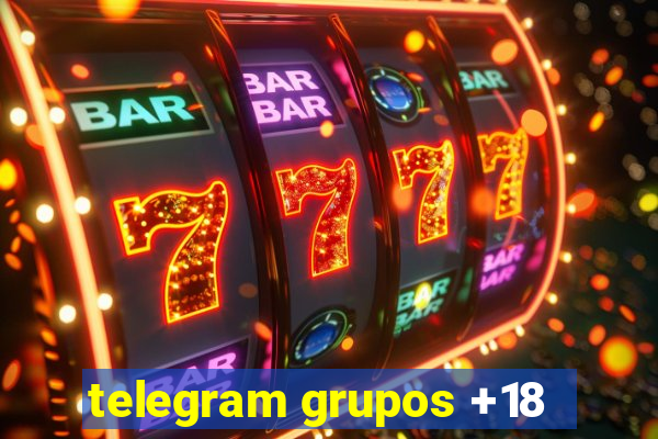 telegram grupos +18
