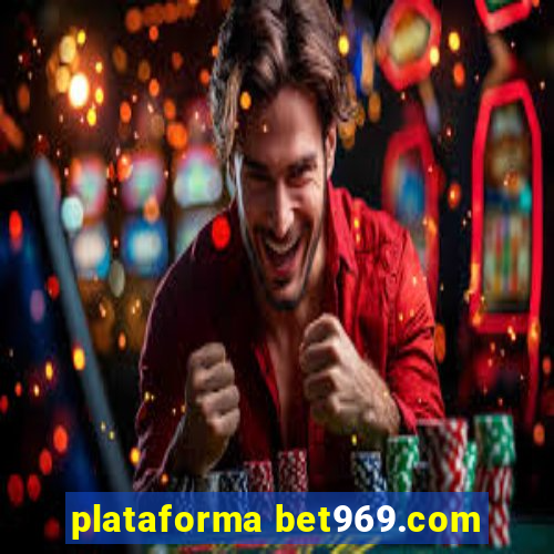 plataforma bet969.com