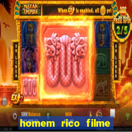 homem rico filme filme homem rico finge ser pobre para
