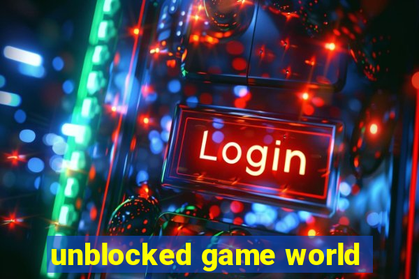 unblocked game world