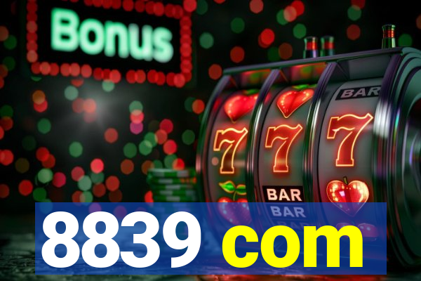 8839 com
