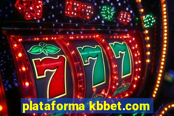 plataforma kbbet.com