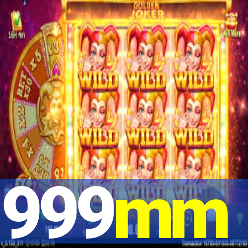 999mm