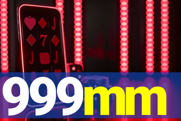 999mm