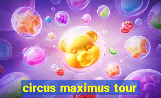 circus maximus tour