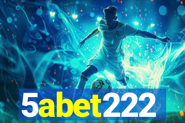 5abet222