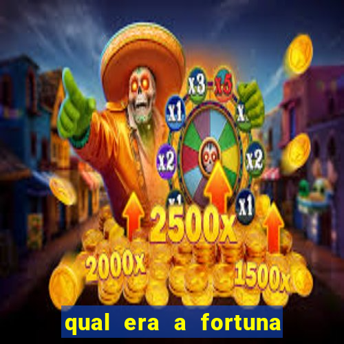 qual era a fortuna de paulinha abelha