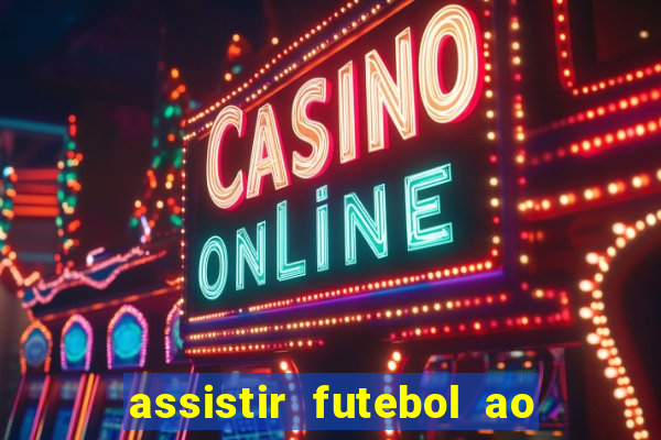 assistir futebol ao vivo portal rmc