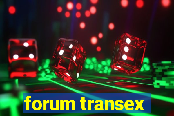 forum transex