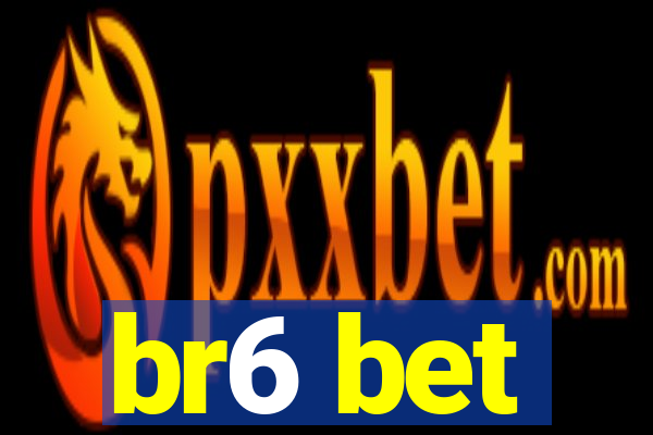 br6 bet