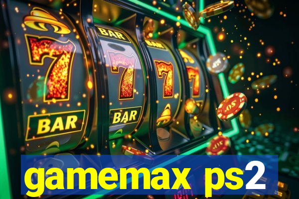 gamemax ps2