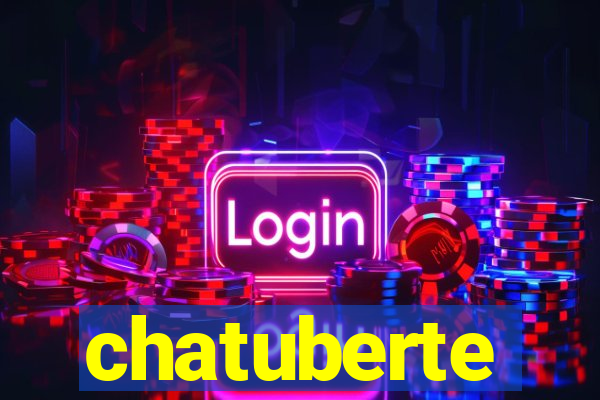 chatuberte