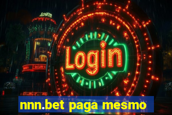 nnn.bet paga mesmo