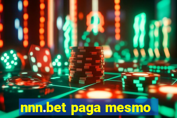 nnn.bet paga mesmo