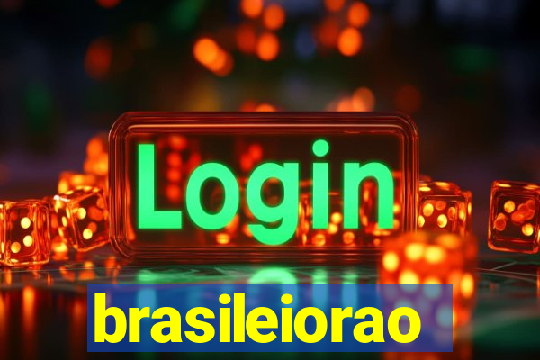 brasileiorao