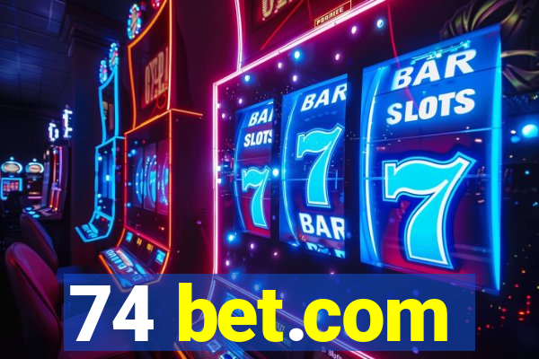 74 bet.com