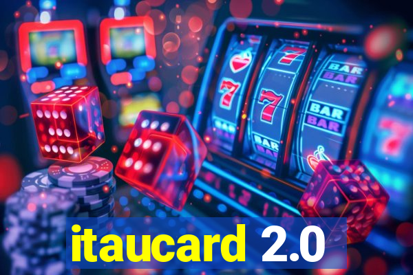 itaucard 2.0