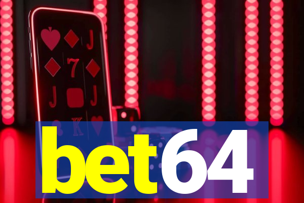 bet64
